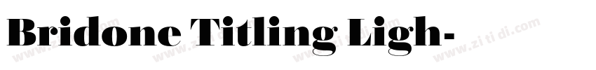 Bridone Titling Ligh字体转换
